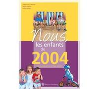 Nous, les enfants de 2004 Lisa Giachino (Auteur), Kiana Pariset (Auteur), Joséphine Granotier (Auteur), Ninon Monier (Auteur)