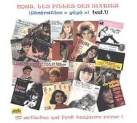 Nous les filles / Des sixties / Génération Yéyé Volume 1 G