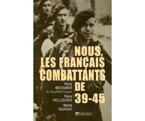 Nous, les Français combattants de 39-45