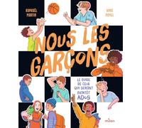 Nous, les garçons - Dès 8 ans