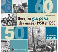 Nous, les garçons des années 1950 et 1960