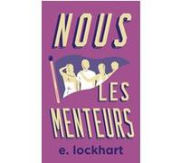 E. Lockhart – Nous les menteurs – Roman adolescent – Édition anniversaire – Poche