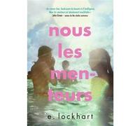 Nous les menteurs E. Lockhart (Auteur), Nathalie Peronny (Traduction)