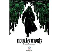 Nous, les morts T02: Le Continent cimetière