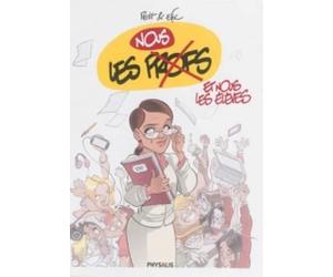 Nous les profs et nous les élèves