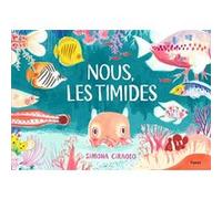 Nous, les timides Simona Ciraolo (Auteur), Maurice Lomré (Traduction)