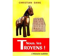 Nous, les Troyens !