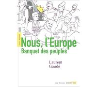 Laurent Gaudé – Nous, l'Europe : Banquet des peuples – Broché – Actes Sud