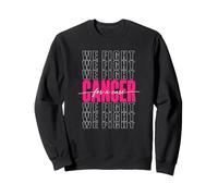 Nous luttons pour Une guérison de la Sensibilisation au Cancer du Sein Sweatshirt