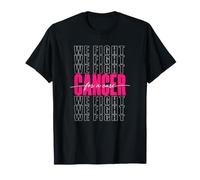 Nous luttons pour Une guérison de la Sensibilisation au Cancer du Sein T-Shirt