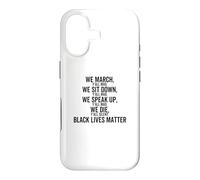 Nous marchons, asseyez-Vous, Parlez, Vous êtes Tous Fous de We Black Lives Matter Coque pour iPhone 17
