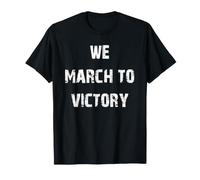 Nous marchons vers la Victoire T-Shirt