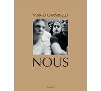 Nous - Mario Carnicelli - Contrejour - relié - Beau livre