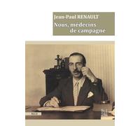 Nous, Médecins De Campagne