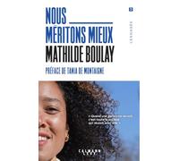 Nous méritons mieux