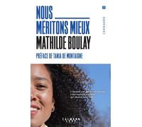 Nous méritons mieux - Mathilde Boulay - Calmann-Levy - ebook (ePub) - Essai