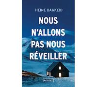 Nous n'allons pas nous réveiller (3)