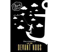Nous n'avions que la vie devant nous
