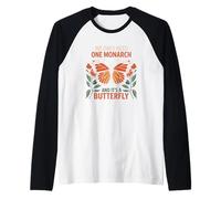 Nous n'avons Besoin Que d'un monarque et C'est Un Papillon Manche Raglan