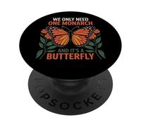Nous n'avons Besoin Que d'un monarque et C'est Un Papillon PopSockets PopGrip Adhésif