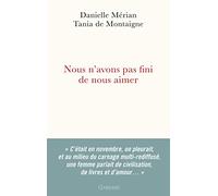 Nous n'avons pas fini de nous aimer