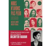 Nous n'avons pas peur: Le courage des femmes iraniennes