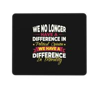 Nous N'Avons Plus De Différence en Matière D'Opinion Politique Et De Morale. Tapis De Souris Douce Tapis Souris Base en Caoutchouc Mouse Pad pour Ordinateur Travail Gamer 25X30Cm