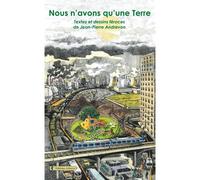 Nous n'avons qu'une Terre - Jean-Pierre Andrevon - Arkuiris - broché - Guide