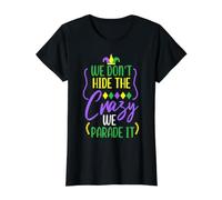 Nous ne cachons Pas Les Fous Que Nous Faisons défiler Mardi Gras Festival T-Shirt Graphique avec Valeur, Femme, Noir, XS