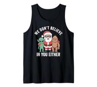 Nous ne croyons Pas en toi Non Plus, Santa Bigfoot Alien Xmas Débardeur
