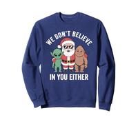 Nous ne croyons Pas en toi Non Plus, Santa Bigfoot Alien Xmas Sweatshirt