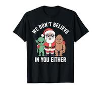 Nous ne croyons Pas en toi Non Plus, Santa Bigfoot Alien Xmas T-Shirt