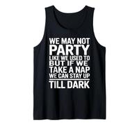 Nous Ne Faisons Peut-être Plus La Fête comme Avant, mais Si Débardeur