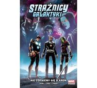 Nous ne ferons pas un pas en arrière. Les Gardiens de la Galaxie. Volume 2