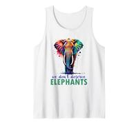 Nous ne méritons Pas Les éléphants Débardeur