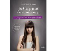Nous ne nous comprenons plus - Isabelle Filliozat (Buch auf Polnisch)
