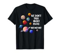 Nous ne parlons Pas de Pluton Enseignant Système Solaire Science Spatiale T-Shirt