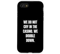 Nous ne pleurons Pas au Casino, Nous doublons Coque pour iPhone SE (2020) / 7/8