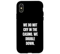 Nous ne pleurons Pas au Casino, Nous doublons Coque pour iPhone X/XS