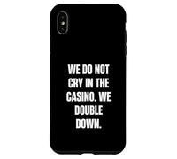 Nous ne pleurons Pas au Casino, Nous doublons Coque pour iPhone XS Max