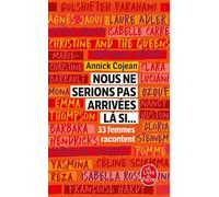 Nous ne serions pas arrivées là si... - Annick Cojean - Lgf - Poche - Essai