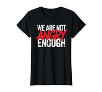 Nous ne Sommes Pas Assez en colère T-Shirt Graphique avec Valeur