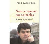 Nous Ne Sommes Pas Coupables - Assez De Repentances !