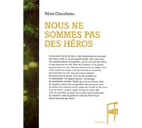 Nous ne sommes pas des héros - Rémi Checchetto - L'attente Eds De - broché - Poésie