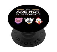 Nous ne Sommes Pas des ingrédients végétaliens pour Les Droits des Animaux PopSockets PopGrip Adhésif