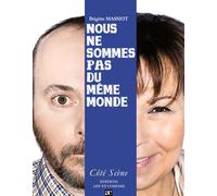 Nous ne sommes pas du même monde - Brigitte Massiot - Art Et Comedie - broché - Théâtre