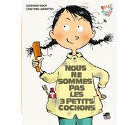 Nous ne sommes pas les 3 petits cochons - Roca Elisenda - Oskar - broché - Album jeunesse