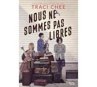 Nous ne sommes pas libres