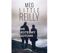 Nous ne sommes pas prêts - Reilly Meg Little (Buch auf Polnisch)