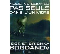 Nous ne sommes pas seuls dans l'univers